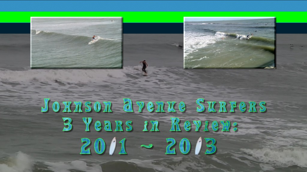 Screenshot capture of Johnson Avenue Surfers 3 Years in Review Video - December 2013